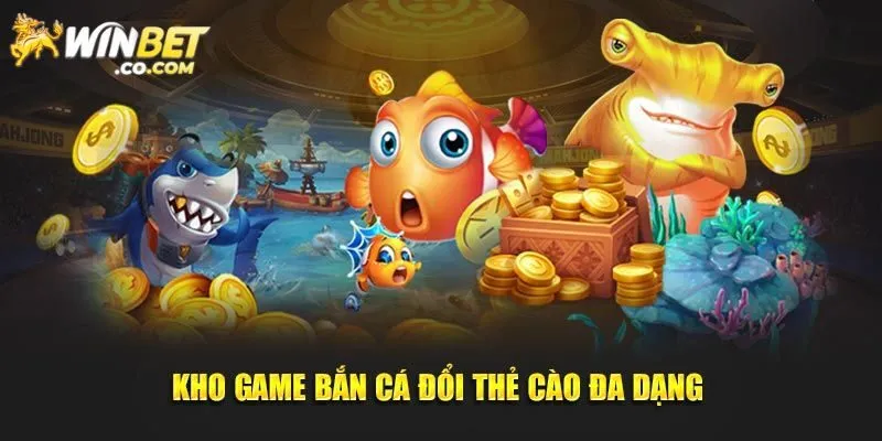 Bí quyết chinh phục bắn cá đổi thẻ siêu dễ