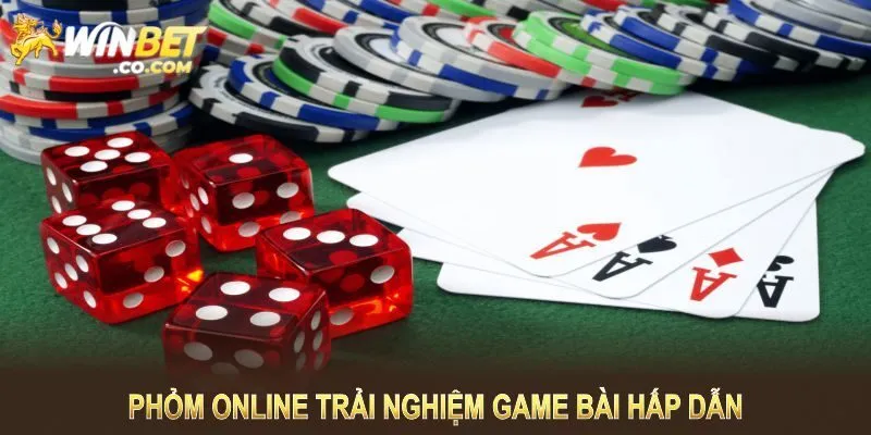 Vài nét về game phỏm online hấp dẫn